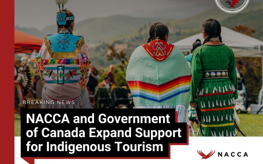Press Release: NACCA and Government of Canada Expand Support for Indigenous Tourism